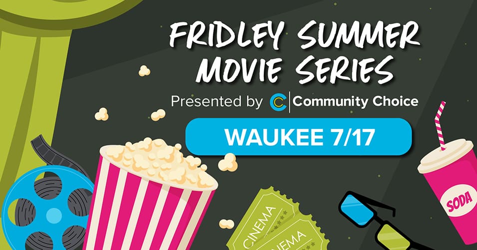 Fridley Summer Movie Series