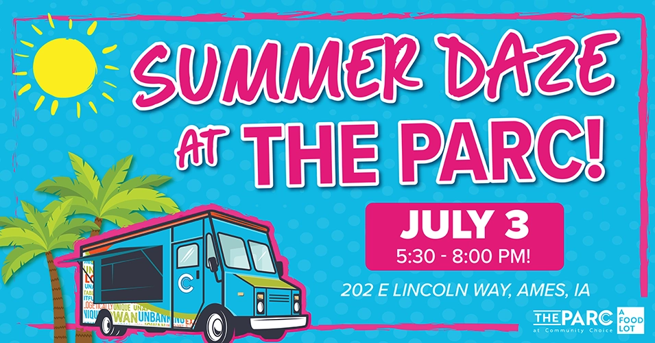 Summer Daze at The Parc July 3