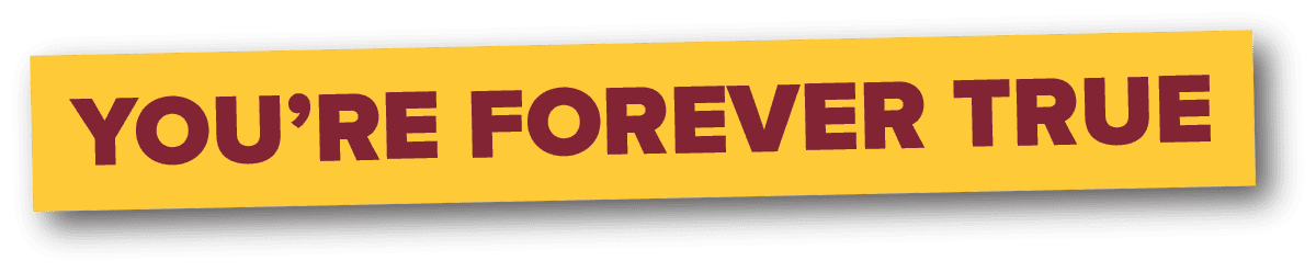 You're Forever True